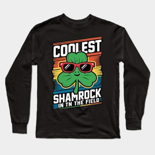 Coolest Shamrock In The Field Long Sleeve T-Shirt